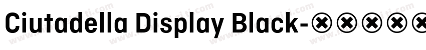 Ciutadella Display Black字体转换